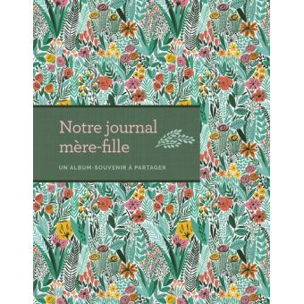 album-souvenir-partager-notre-journal-mre-fille