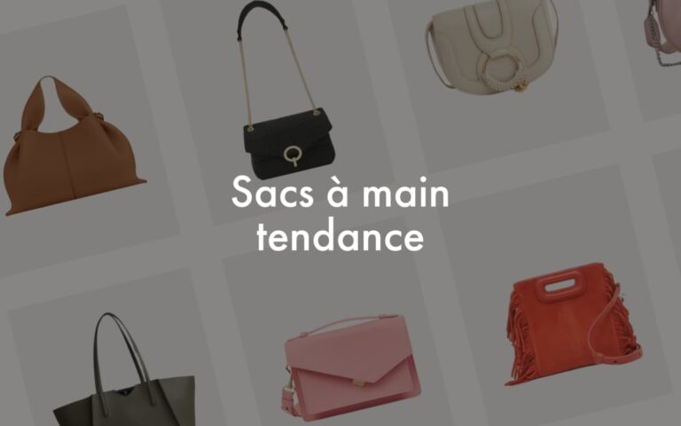 Top sacs à main tendance pour femme de la saison (bandoulière, besace, cabas...)