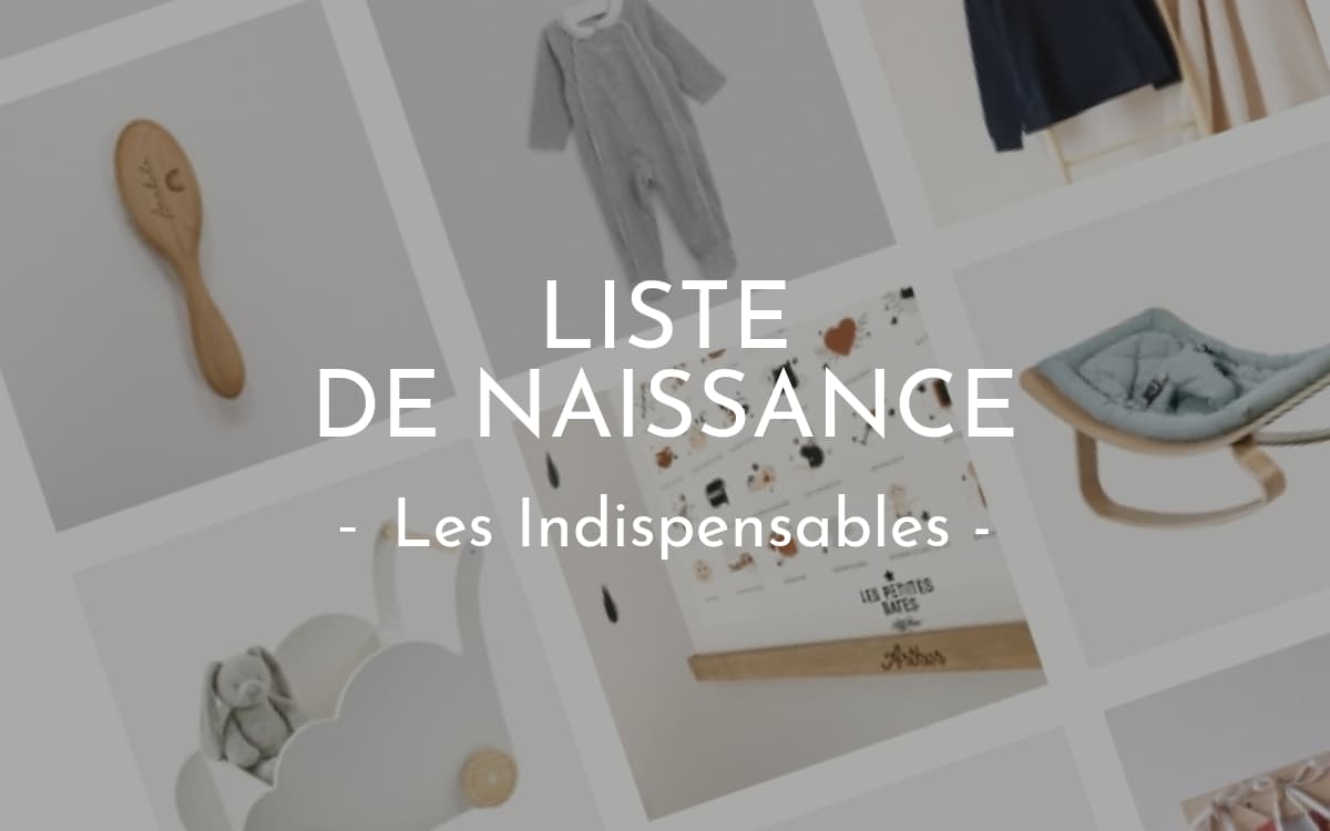 Liste de Naissance : les indispensables pour bébé