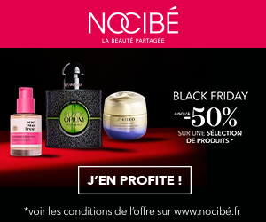 NOCIBE Black Friday offres promo et réductions beauté, soin, crème, parfum, maquillage
