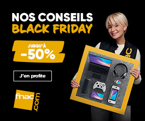 FNAC Black Friday offres promo et réductions Livres, high-tech, TV, ordinateur, casque, enceinte, audio