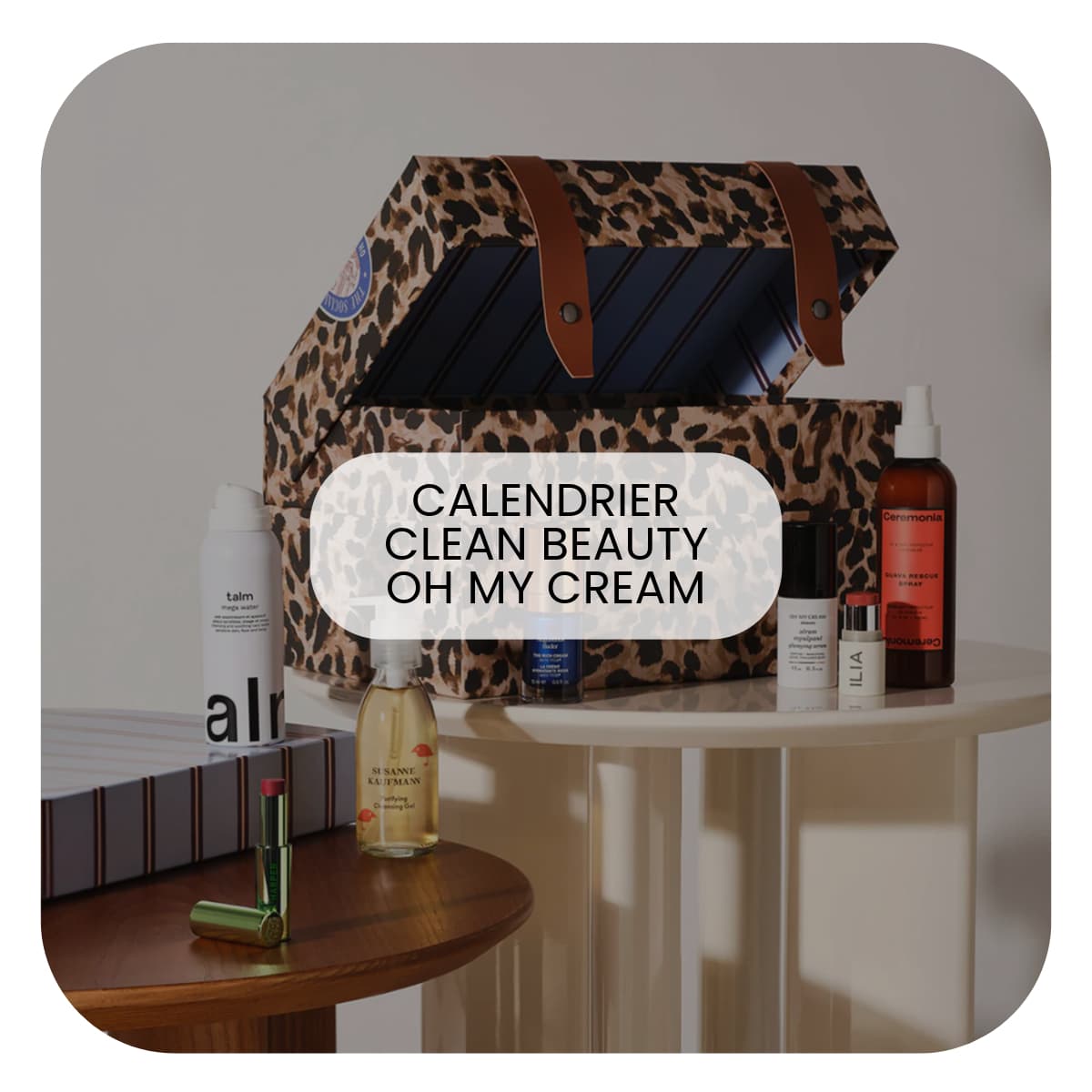 Calendrier de l'Avent Clean Beauty 2024 Oh My Cream