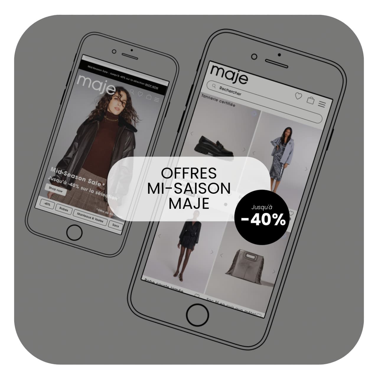 Offre mi-saison Maje