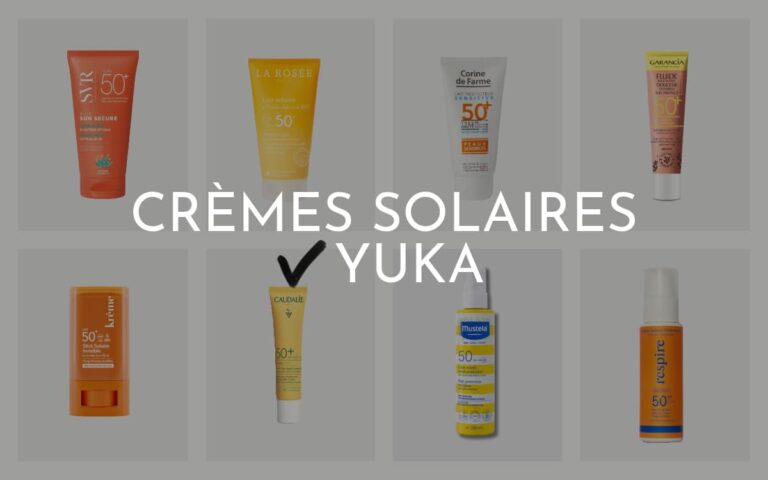 Meilleures crèmes solaires clean validées par Yuka