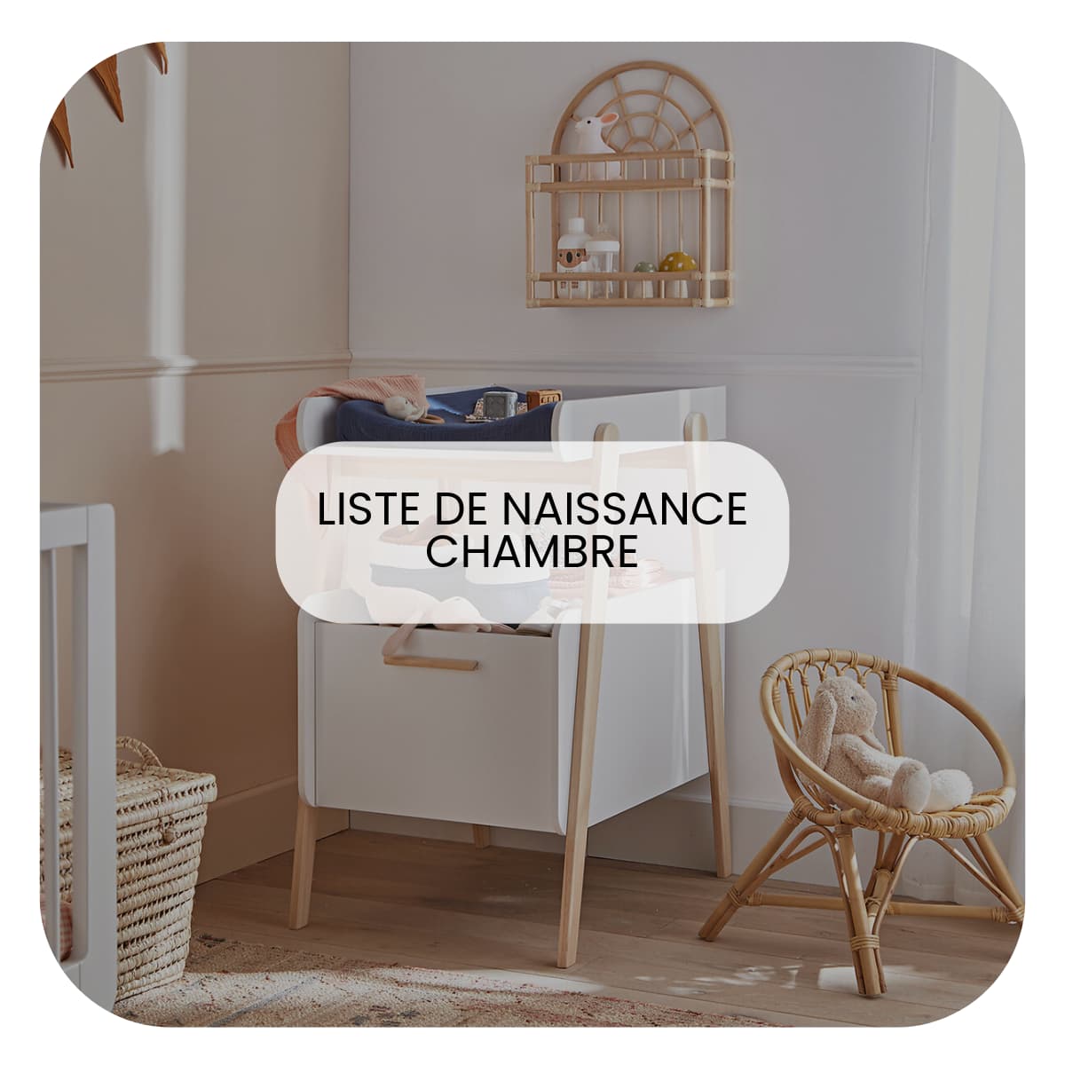 Liste de Naissance : organisation chambre
