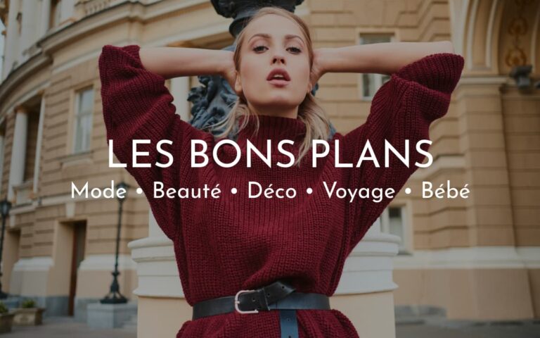 Meilleurs Bons plans Shopping sur les marques tendances