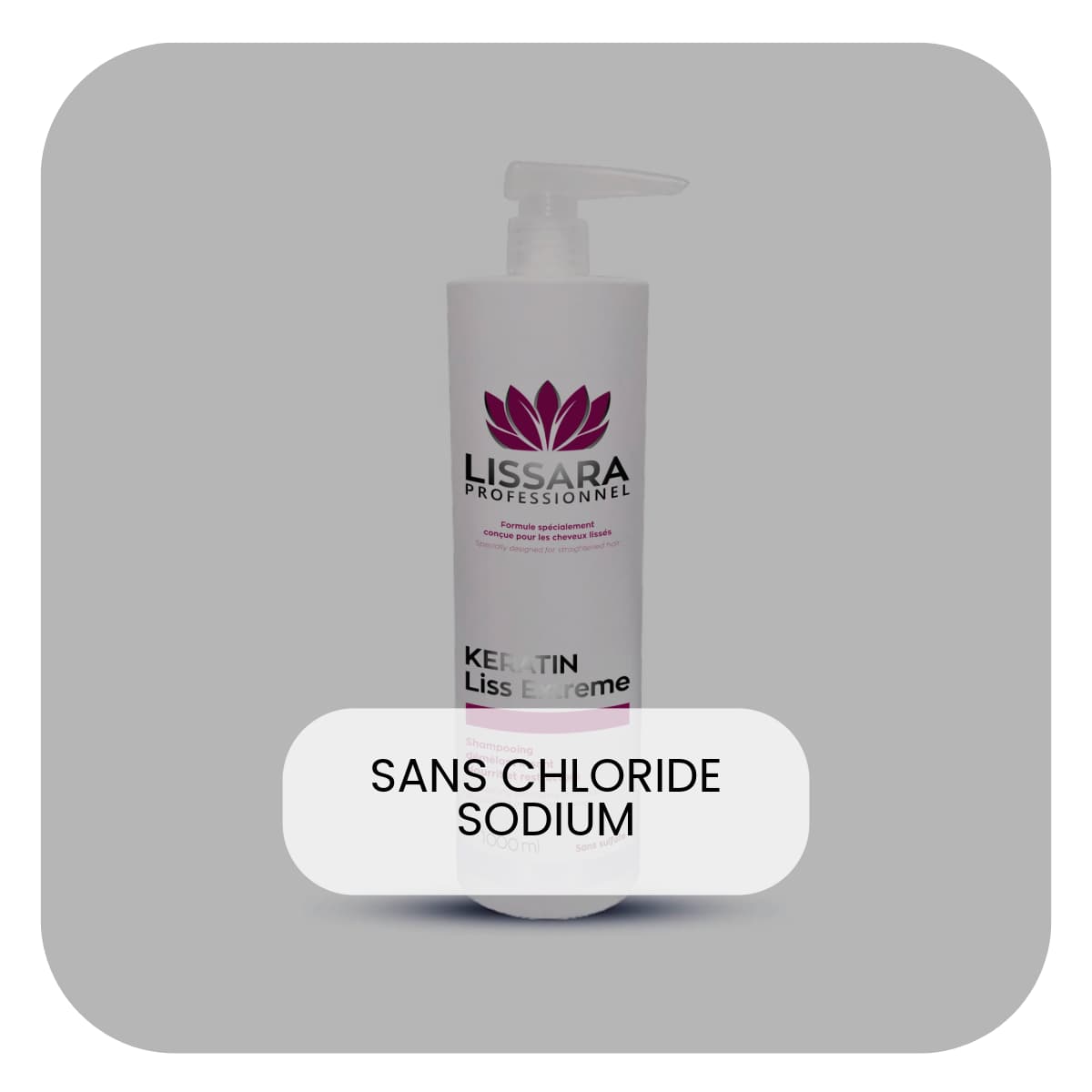 Shampoing sans Chloride Sodium - Lissara
